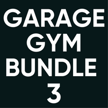 Load image into Gallery viewer, Garage Gym Bundle 3