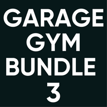Load image into Gallery viewer, Garage Gym Bundle 3
